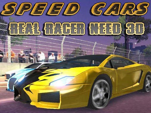 game pic for Speed cars: Real racer need 3D